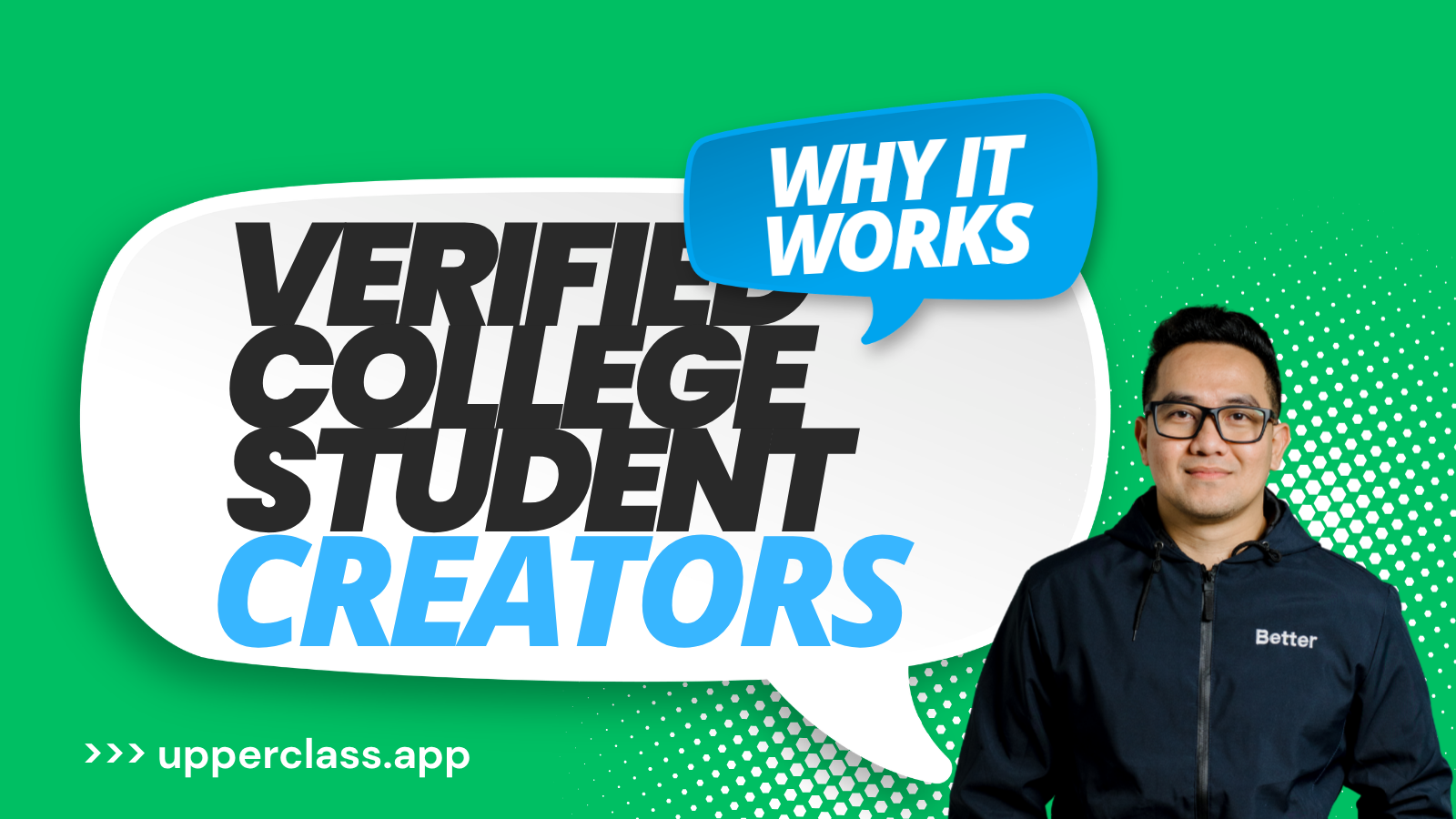 Why Verified Student Creators for Colleges Work