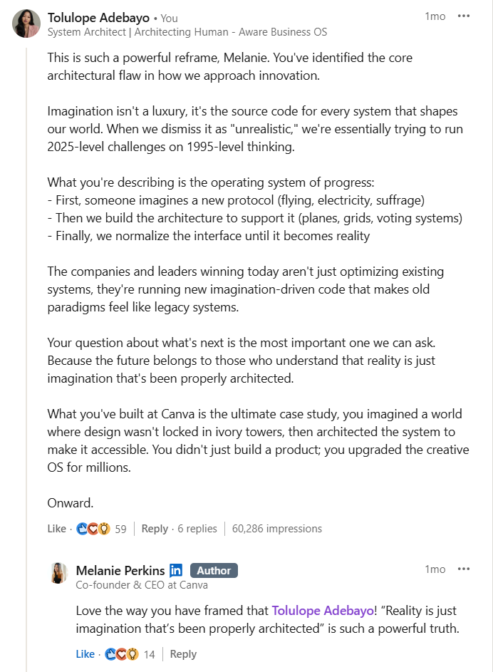 Public LinkedIn exchange with Melanie Perkins responding to the line Reality is imagination that has been properly architected