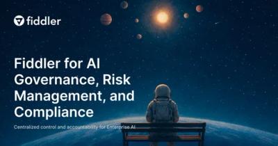Fiddler AI Governance, Risk Management, and Compliance (GRC)