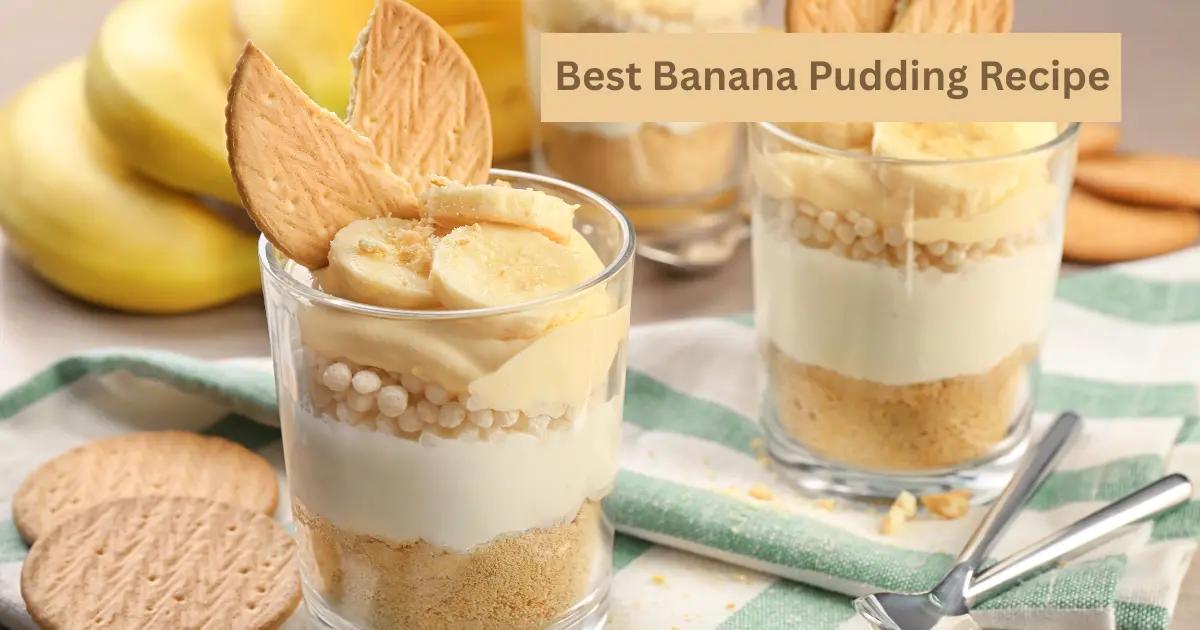 Easy Banana Pudding Recipe - No-Bake Dessert Classic | pH of Banana