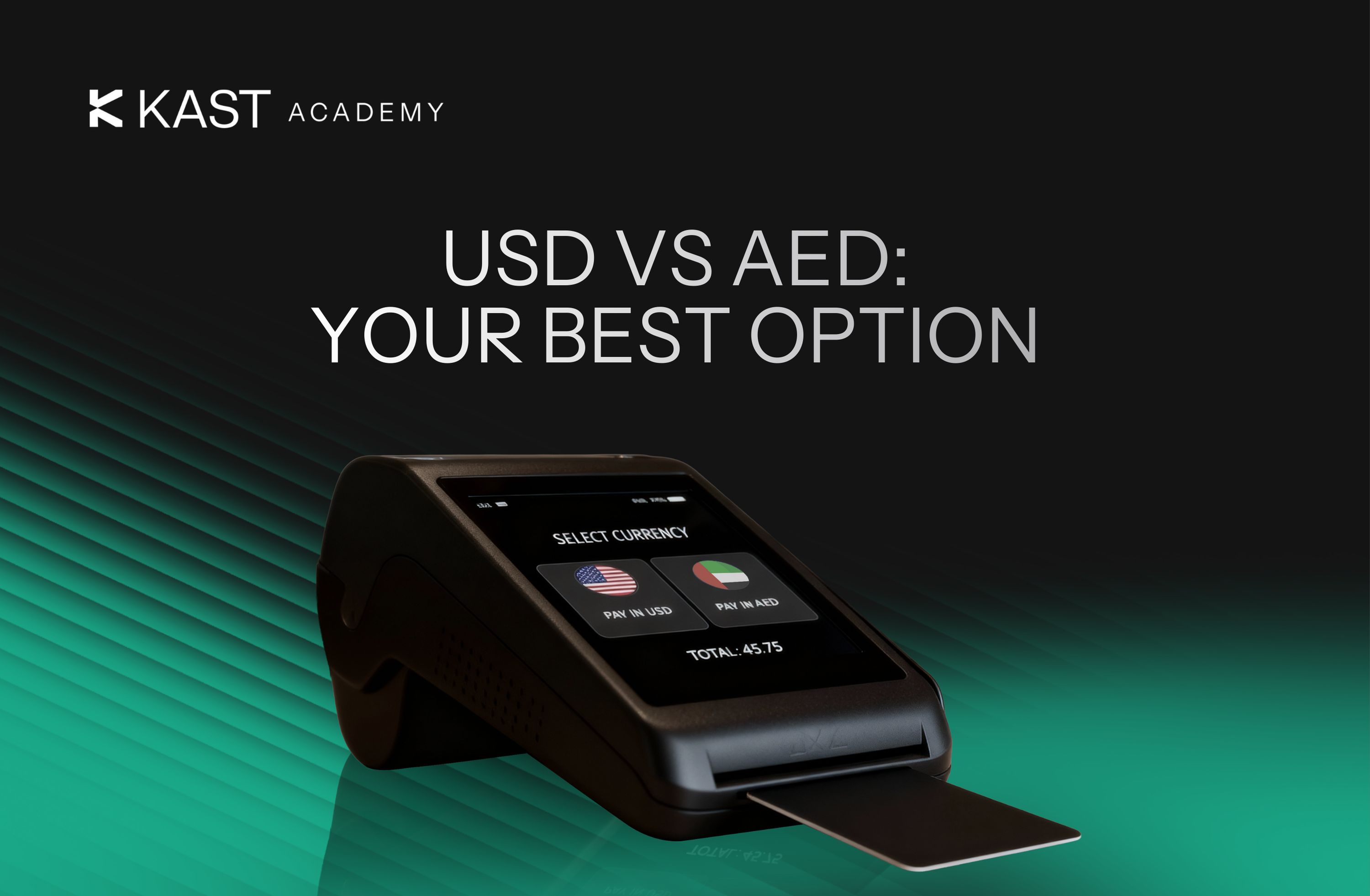 Featured illustration for “USD vs AED: Which One Should You Pick on the Terminal in the UAE?”