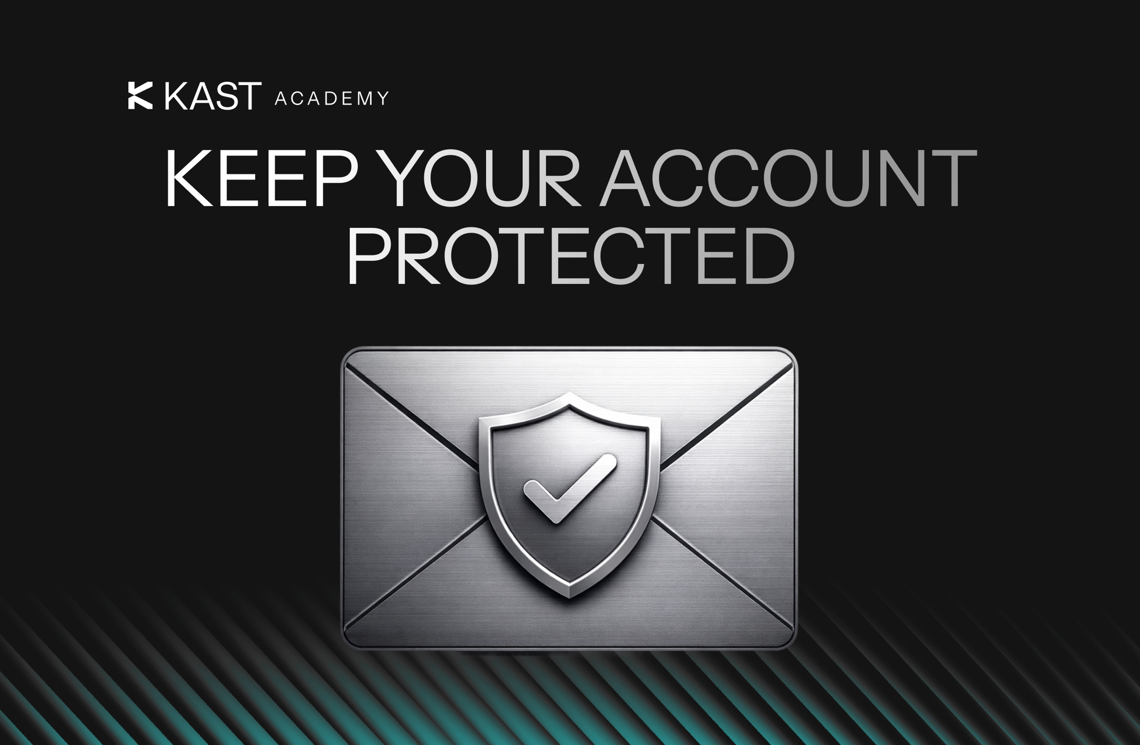 Featured illustration for “How to Secure Your Email Account to Protect Your KAST Login”