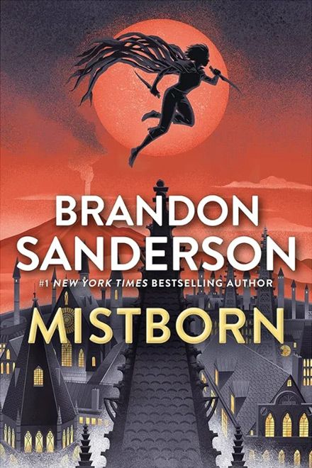 Cover of Mistborn by Brandon Sanderson, showing a silhouetted figure with a trailing, tattered cloak leaping above a Gothic city beneath a red-orange sun.
