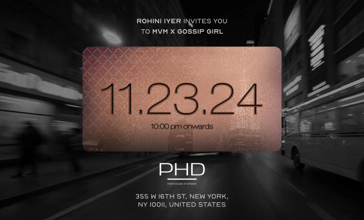 MVM X Gossip Girl Invite — MVM X Gossip Girl Invite - V2 Rohini