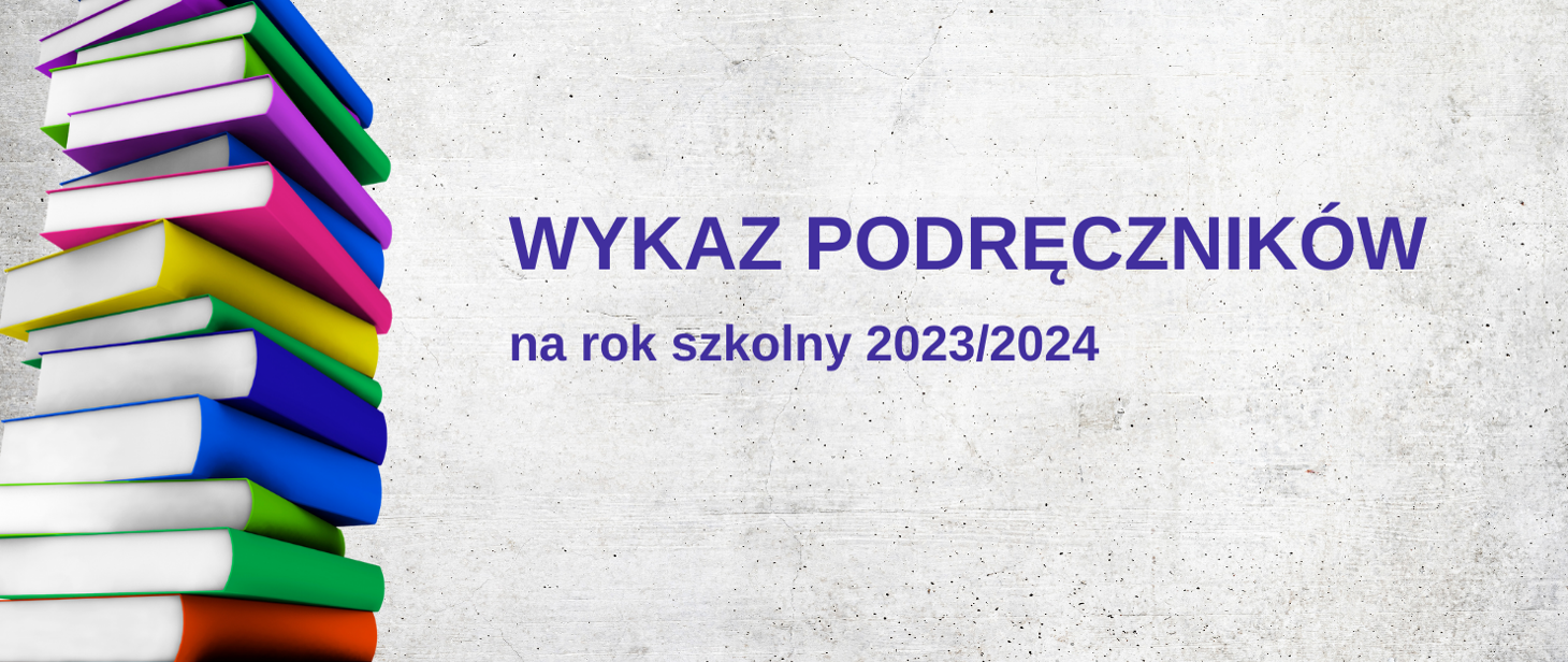 Wykaz podręczników na rok szkolny 2023/2024