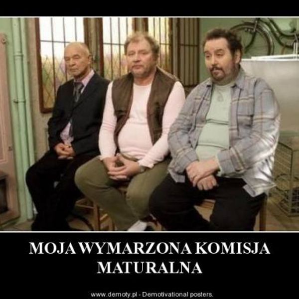 Powoli czas zacząć sezon matur ustnych