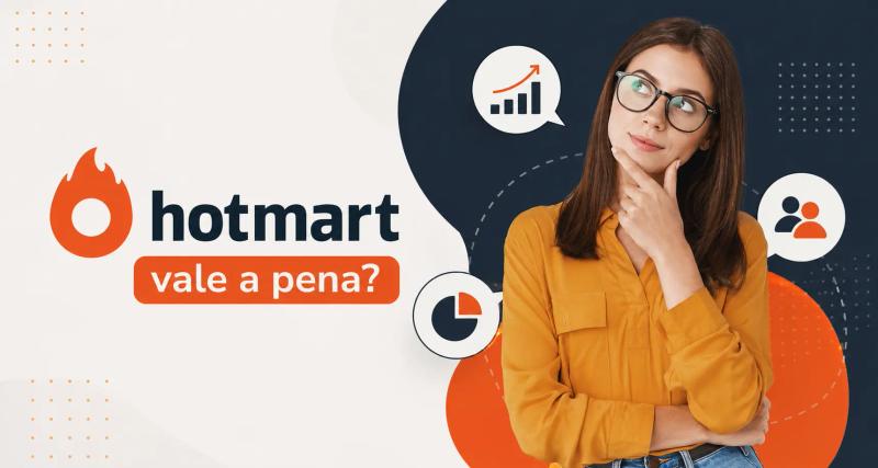 Mulher pensativa ao lado da marca Hotmart e da pergunta “vale a pena?”, com elementos gráficos que representam análise, crescimento e público.