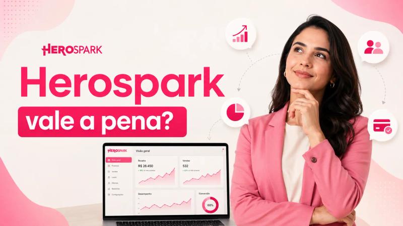 Imagem de capa sobre a HeroSpark, com a logo da plataforma, mulher em pose reflexiva, notebook exibindo um painel de métricas e ícones de crescimento, usuários e pagamentos, acompanhada da pergunta “HeroSpark vale a pena?”.