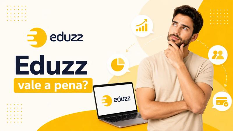 Homem em pose reflexiva, notebook com a marca e ícones de pagamentos, usuários e crescimento, acompanhada da pergunta “Eduzz vale a pena?”.