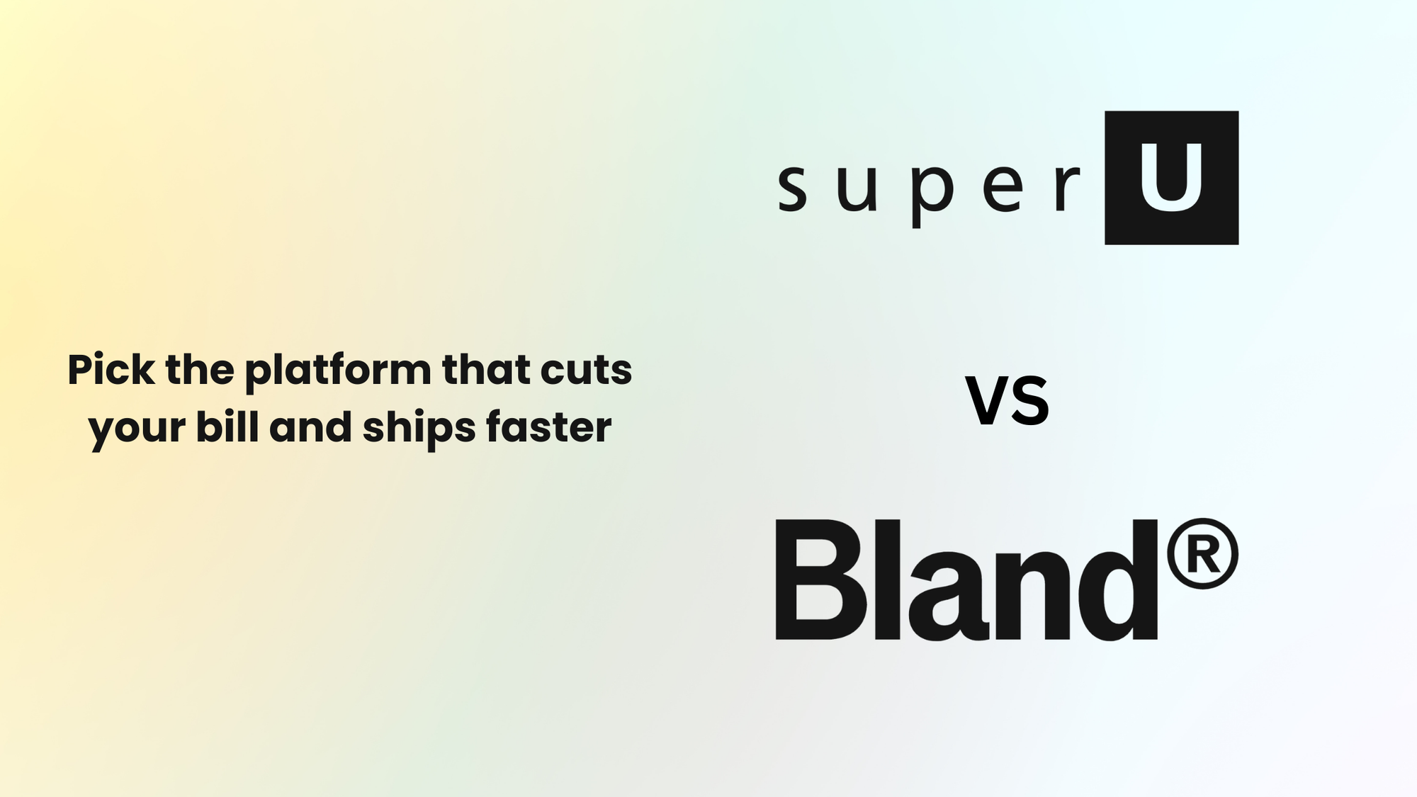 SuperU AI vs Bland