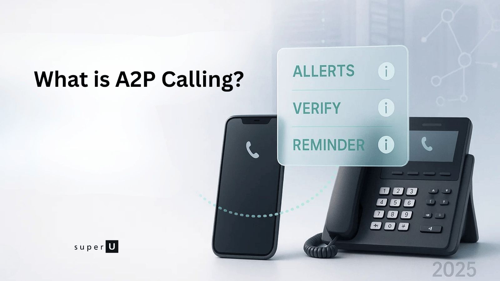 A2P Calling