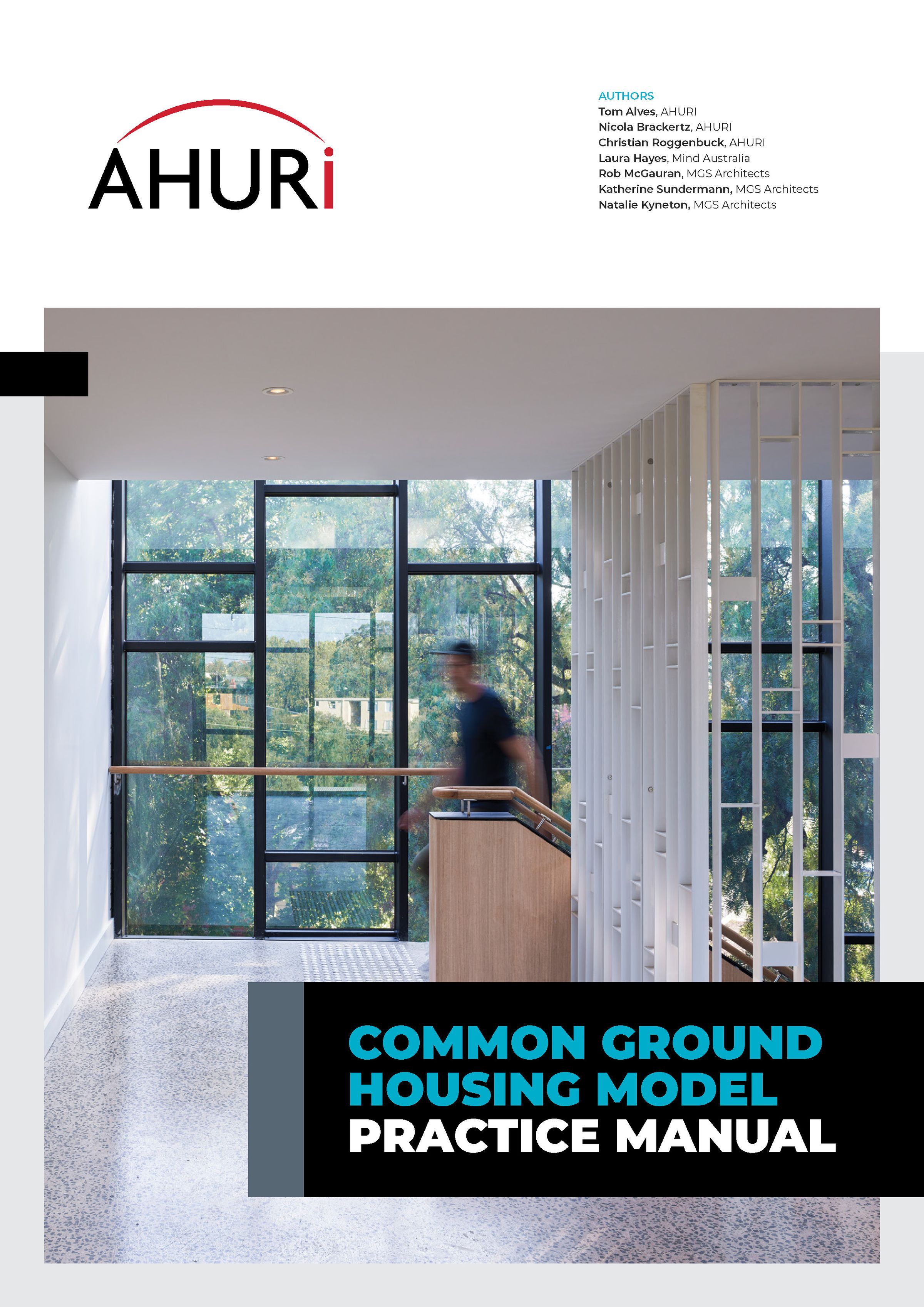 A report cover with a photograph of a figure walking up a modern staircase. The report title reads Common Ground Housing Model Practice Manual