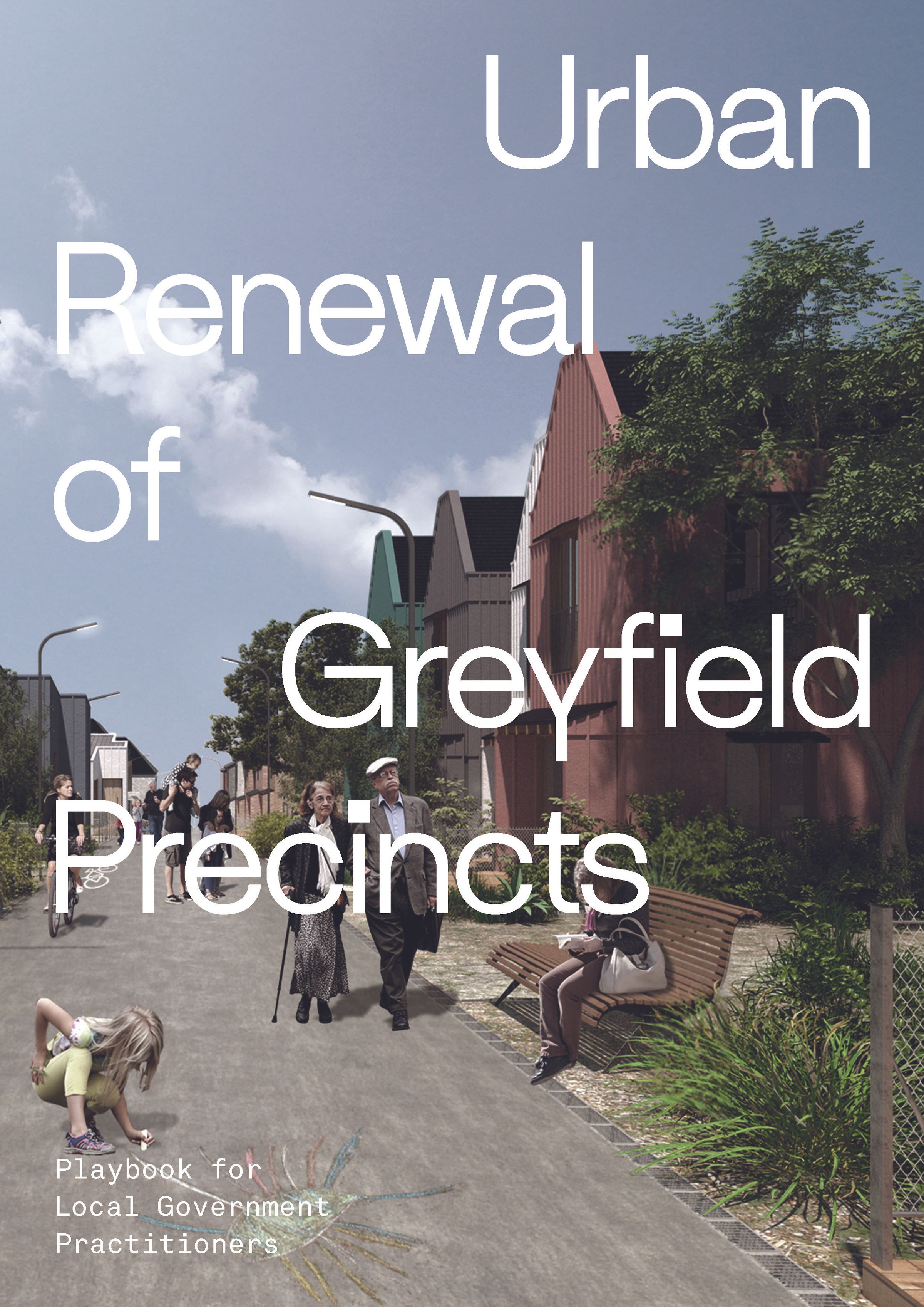 A report cover showing a townhouse redevelopment with white text reading Urban Renewal of Greyfield Precincts playbook for local government practitioners