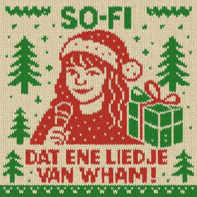 So-Fi-Dat Ene Liedje Van Wham!