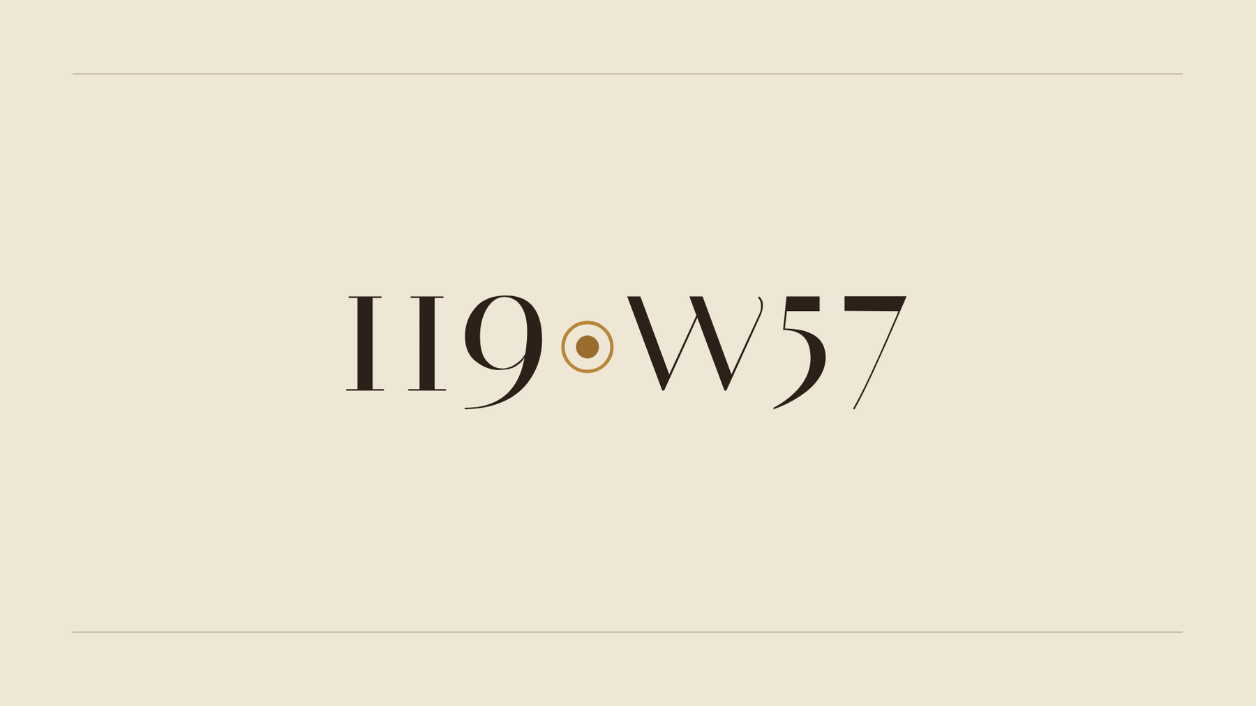 The 119 West 57th Street wordmark in ink on the brand's parchment ground, framed above and below by bronze hairlines