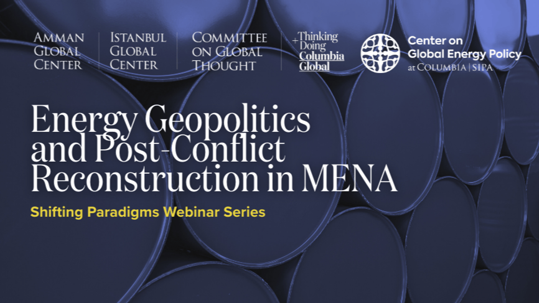 Energy Geopolitics and Post-Conflict Reconstruction in MENA