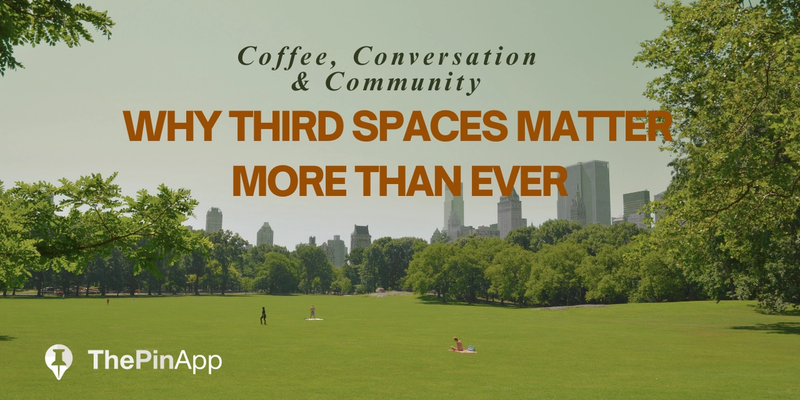 Coffee, Conversation & Community: Why Third Spaces Matter More Than Ever