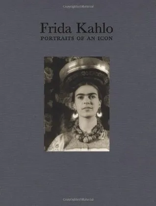 FRIDA KAHLO: PORTRAITS OF AN ICON book cover