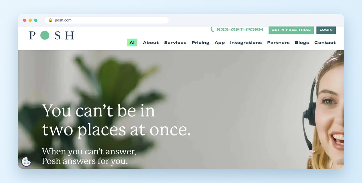 Posh homepage hero: You can't be in two places at once. When you can't answer, Posh answers for you.