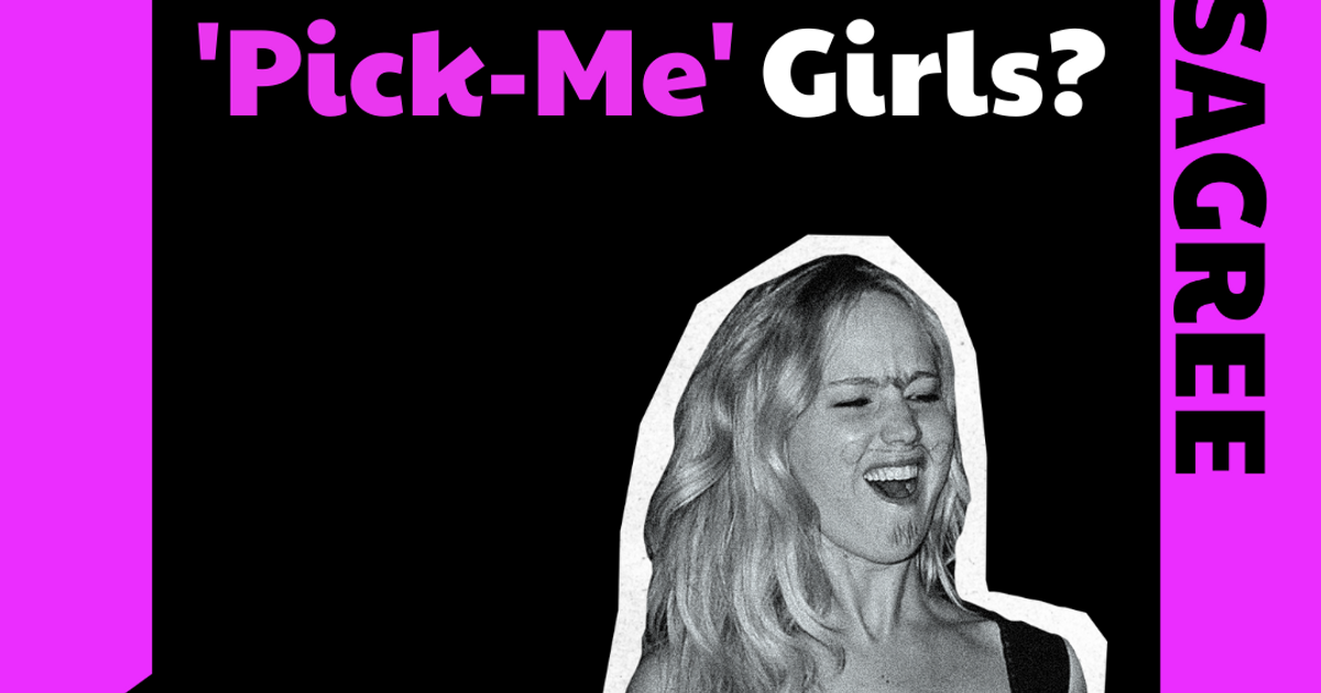 Are We All ‘Pick‑Me’ Girls? The Swaddle