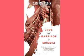 Elizabeth Flock Love and Marriage in Mumbai