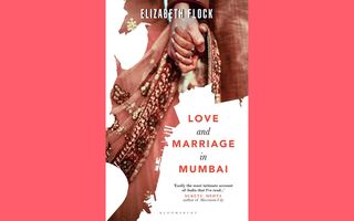 Elizabeth Flock Love and Marriage in Mumbai