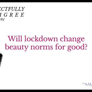 beauty norms under lockdown