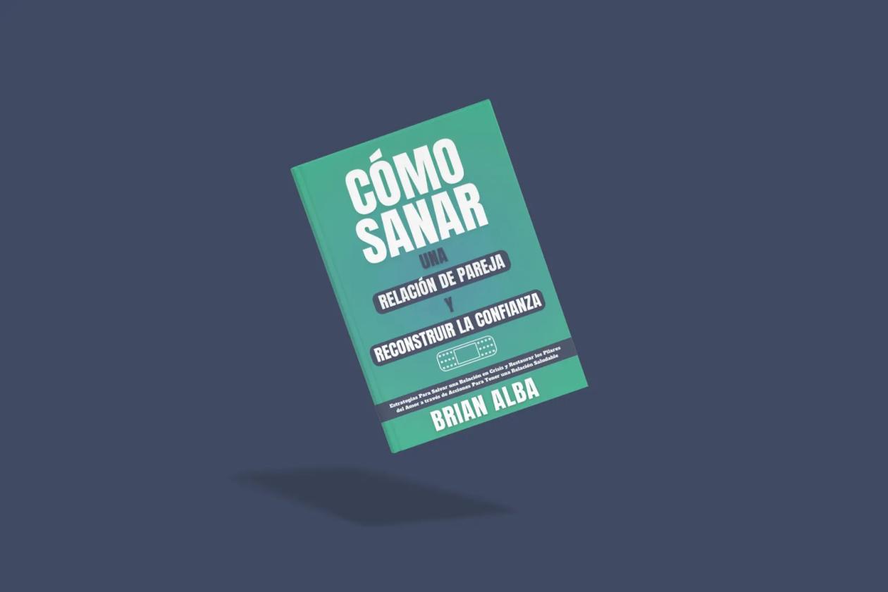 Cómo Sanar una Relación de Pareja y Reconstruir la Confianza - mockup