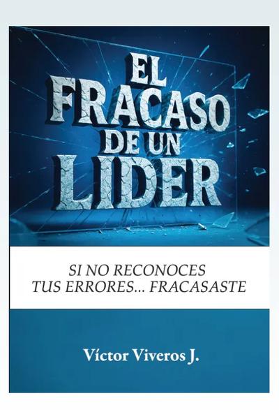 El fracaso de un líder