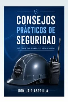CONSEJOS PRATICOS DE SEGURIDAD
