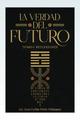 La Verdad del Futuro
