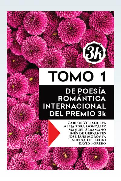 Portada de Tomo 1 de Poesía Romántica Internacional del Premio 3k