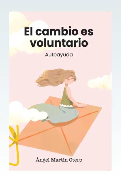 El Cambio es Voluntario