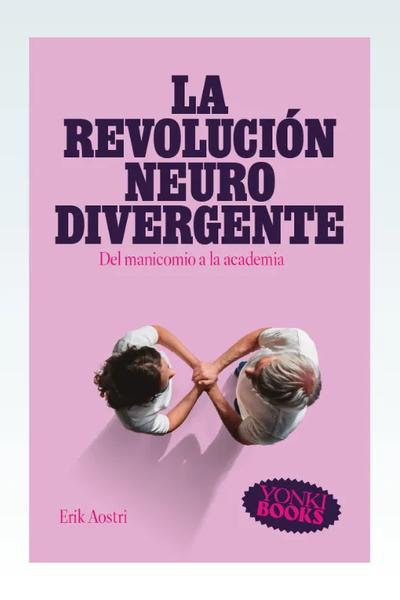 La revolución neurodivergente