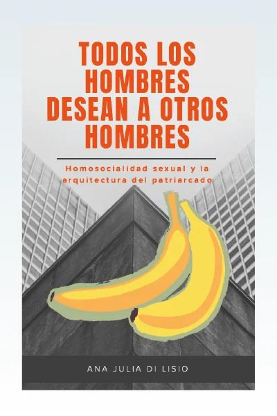 Portada de Todos los hombres desean a otros hombres