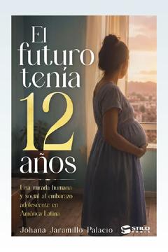 El Futuro Tenía 12 años