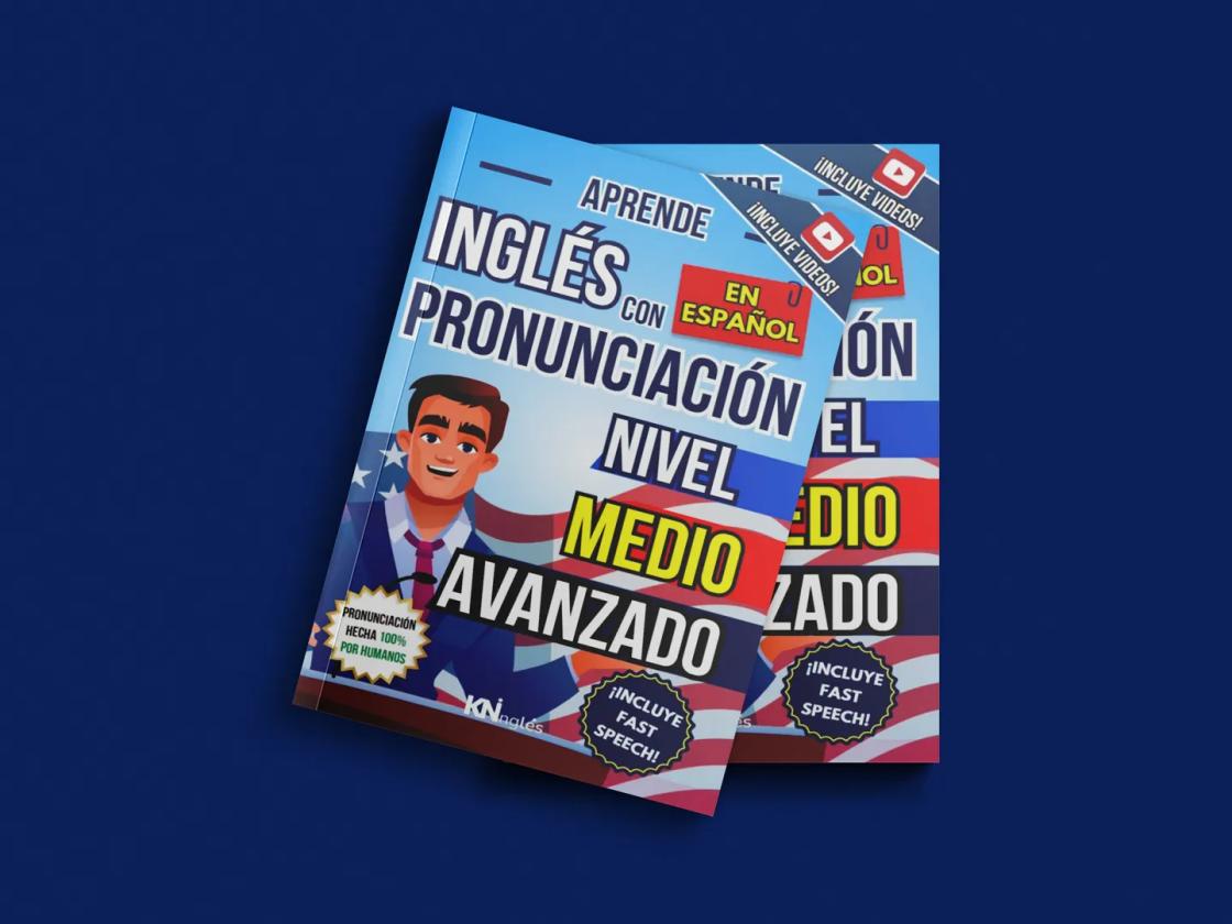 APRENDE INGLÉS CON PRONUNCIACIÓN EN ESPAÑOL - NIVEL MEDIO AVANZADO - mockup