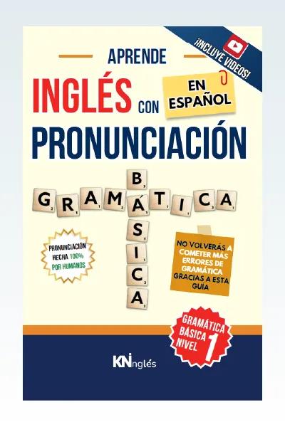 Portada de KNinglés - APRENDE INGLÉS CON PRONUNCIACIÓN EN ESPAÑOL - GRAMÁTICA BÁSICA