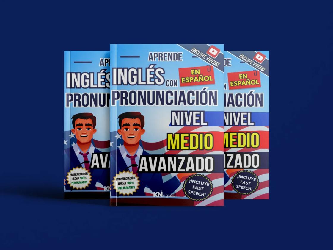 APRENDE INGLÉS CON PRONUNCIACIÓN EN ESPAÑOL - NIVEL MEDIO AVANZADO - mockup