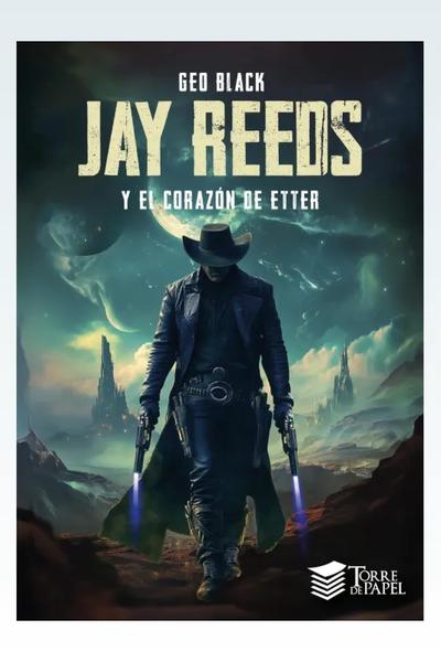 Jay Reeds y El Corazón de Etter