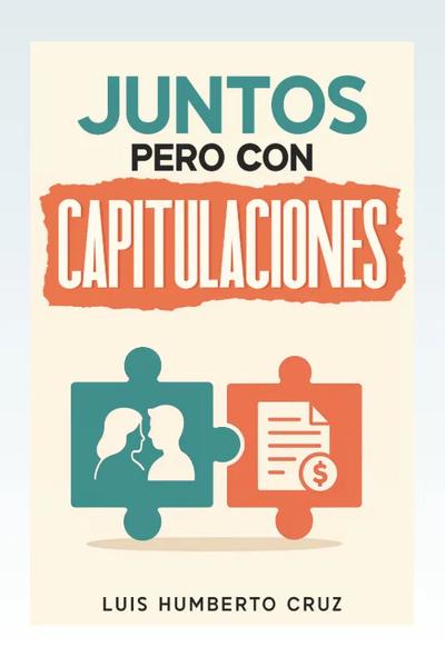 Juntos, pero con capitulaciones