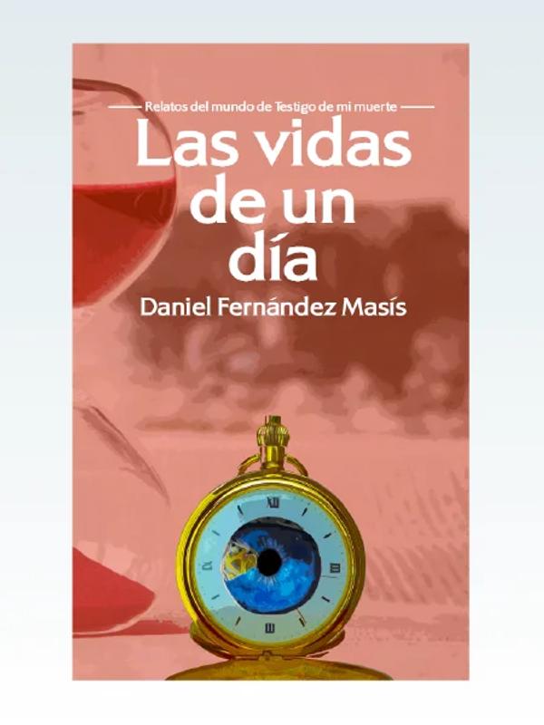Portada de Las vidas de un día