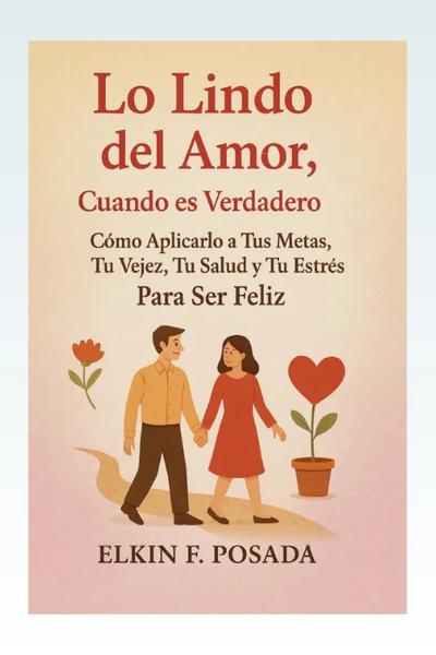 Lo Lindo del Amor, Cuando es Verdadero