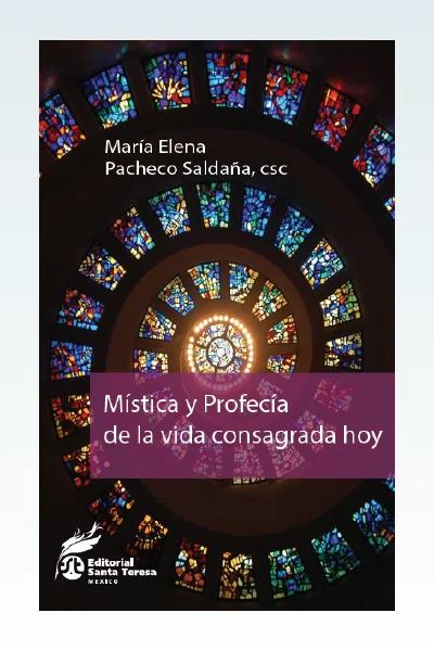 Portada de Mística y profecía de la vida consagrada hoy