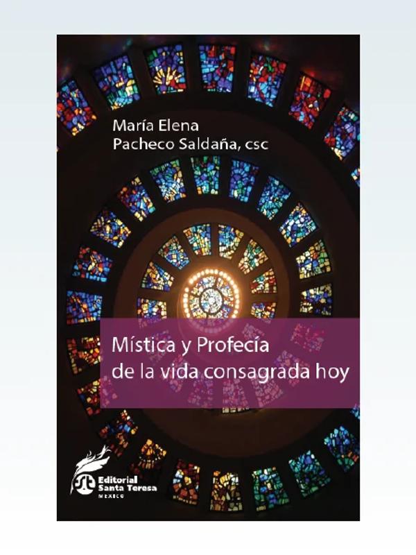 Portada de Mística y profecía de la vida consagrada hoy
