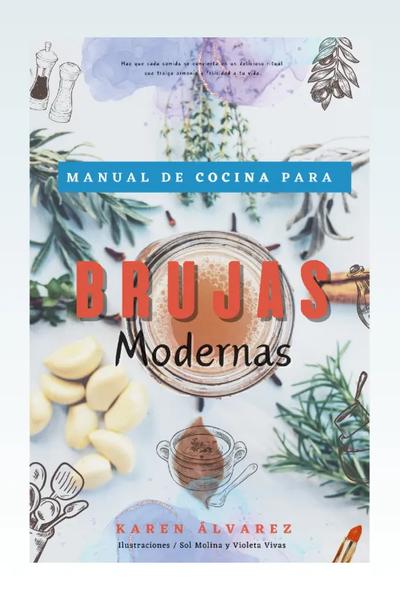 Manual de cocina para brujas modernas