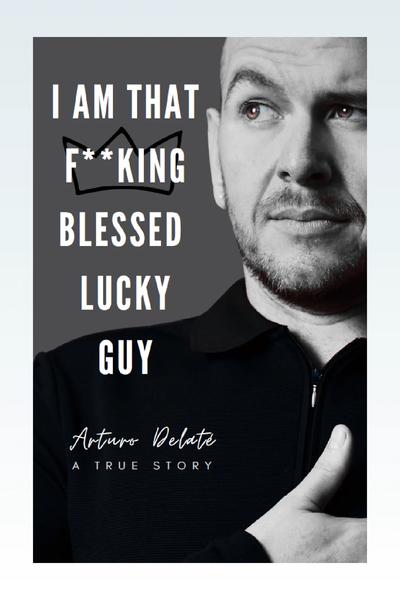 Portada de I AM THAT F**KING BLESSED LUCKY GUY