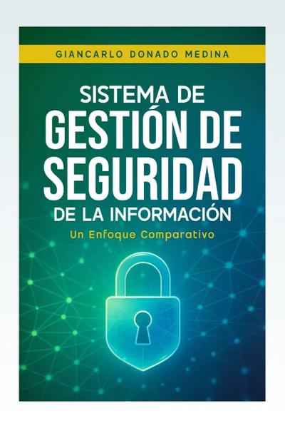Sistema de Gestión de Seguridad de la Información