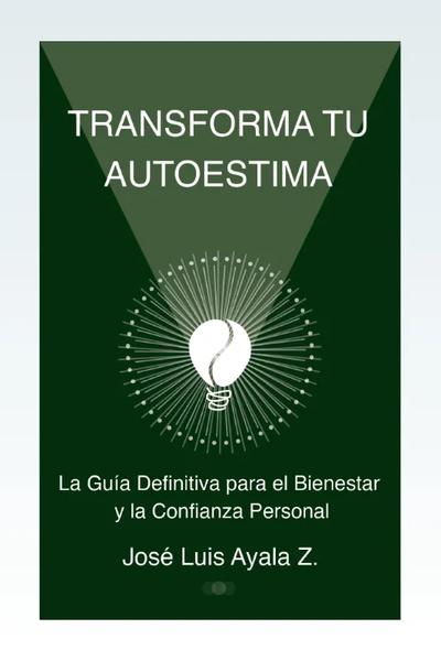 Transforma tu autoestima