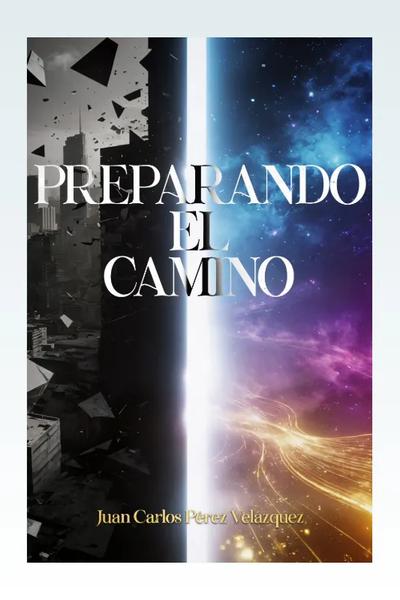 Preparando el camino